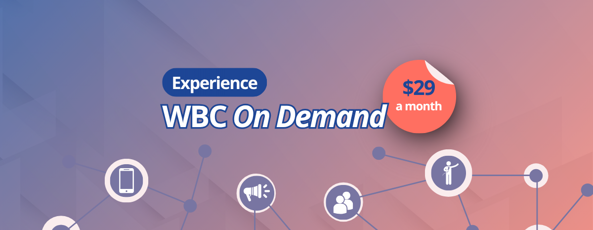 Experience WBC On Demand